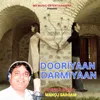 About Dooriyaan Darmiyaan Song